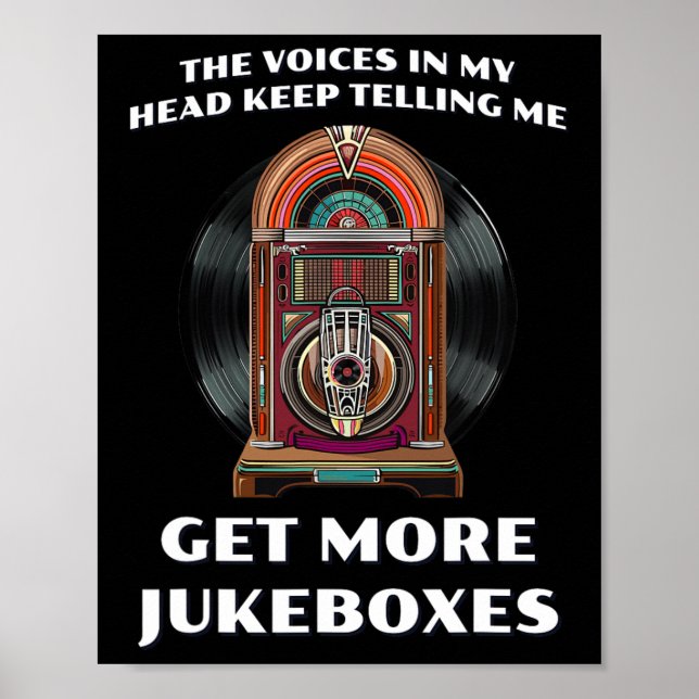 Poster Engraçado Conseguir Mais Jukeboxes Para A Caixa Do (Frente)