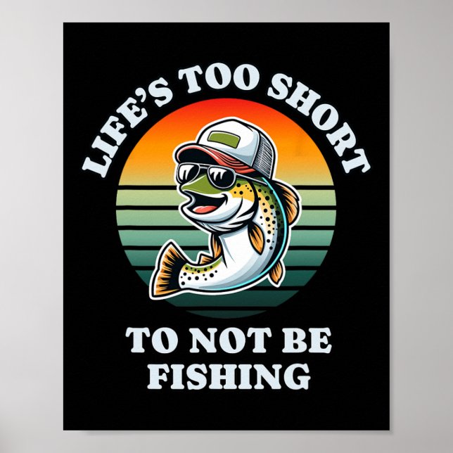 Poster Engraçado Continue Pescando Diversão Chill Pescado (Frente)