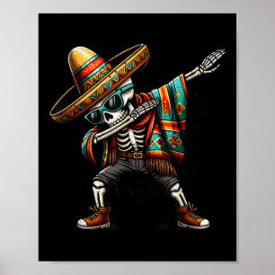 Poster Engraçado Dabbing mexicano esqueleto Poncho Cinco