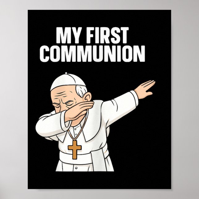 Poster Engraçado Dabbing Pope Minha Primeira Comunhão Dot (Frente)