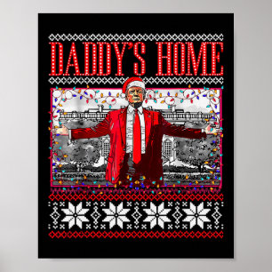 Poster Engraçado Daddys Home Trump Feio Sweater De Natal 