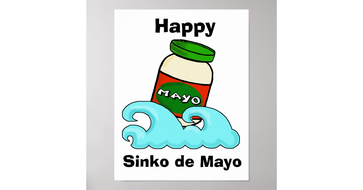 Poster engraçado de Sinko de Mayo Cinco de Mayo  Zazzle 