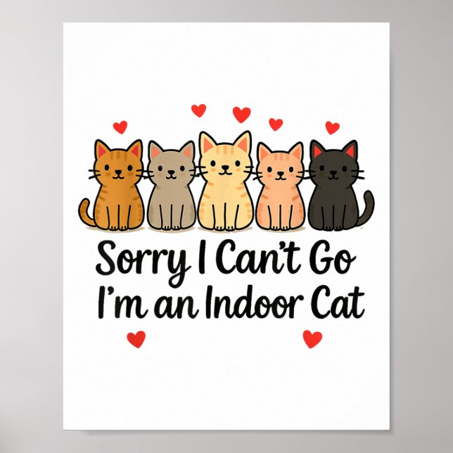 Poster Engraçado, desculpa não poder ir, sou um gato inte (Frente)