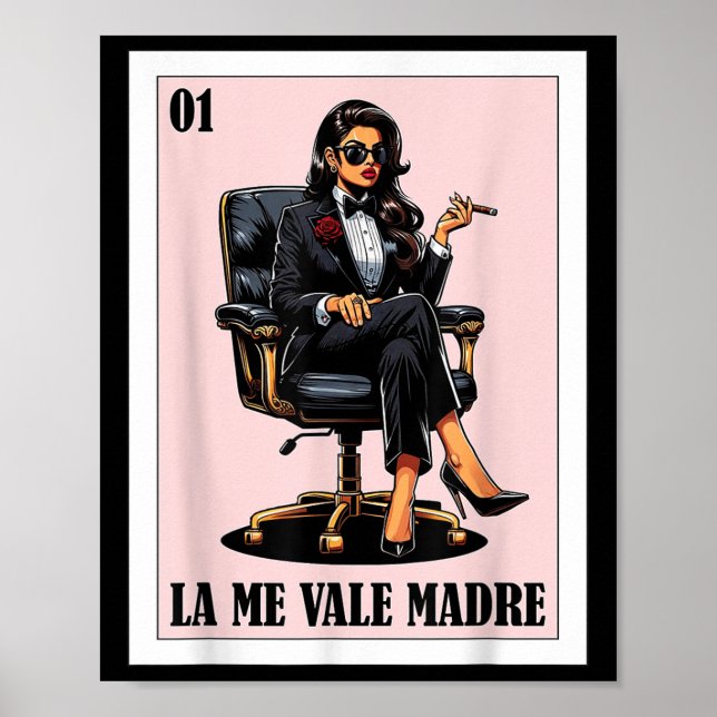 Poster Engraçado Design de Chingona Mexicano - La Me Vale (Frente)
