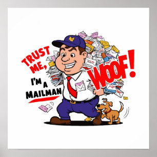 Poster Engraçado Design do Mailman - Confie em mim, eu so