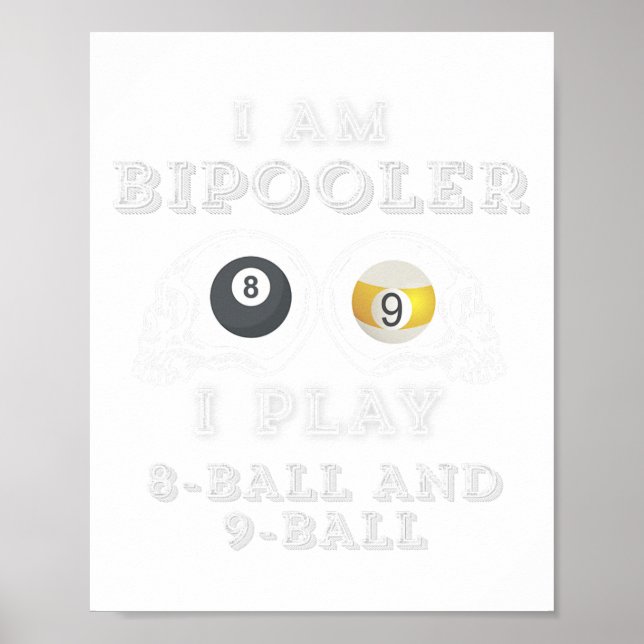 Poster Engraçado Dizer Bipooler Jogar Homens De Bola 8 E  (Frente)
