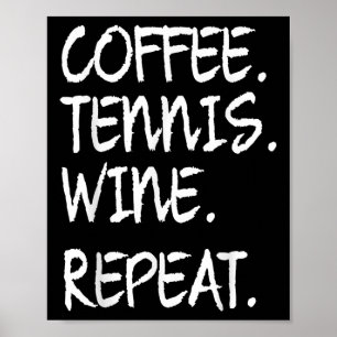 Poster Engraçado Dizer Tênis de Café Vinho Repetitivo Mul