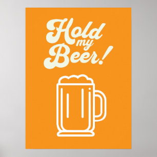 Poster Engraçado do Bar 'Segurar minha cerveja'
