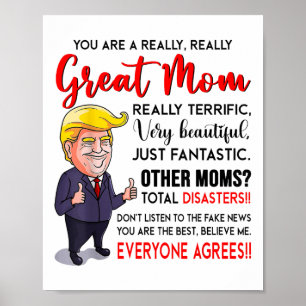 Poster Engraçado Donald Trump Você É Uma Mãe Muito Excele