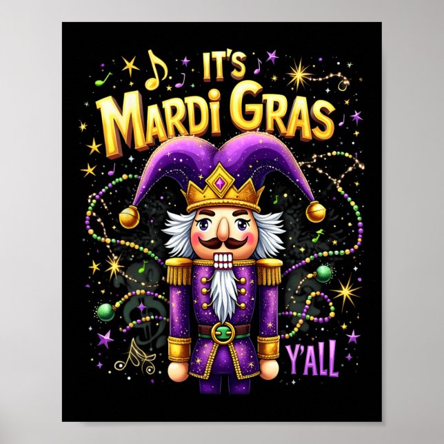 Poster Engraçado É Mardi Gras Y’all Nutcracker King Mardi (Frente)