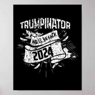 Poster Engraçado Ele Será Ck Trump Trumpinator Seguidor