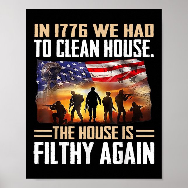 Poster Engraçado Em 1776 Tivemos Que Limpar Camisetas De  (Frente)