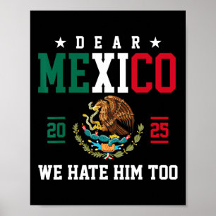 Poster Engraçado Empatia Mexicana Querido México, Nós O O