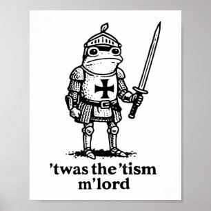 Poster Engraçado Era O Tismo Senhor Engraçado Meme Mediev