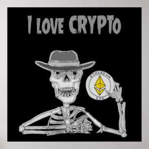 Poster Engraçado Esqueleto Adoro Crypto Ether Cryptocurr
