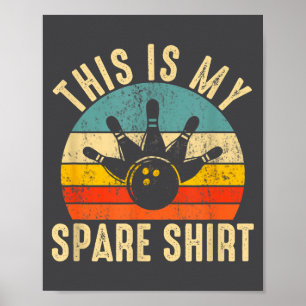 Poster Engraçado Esta é Minha Camisa Reserva Pista de Bol