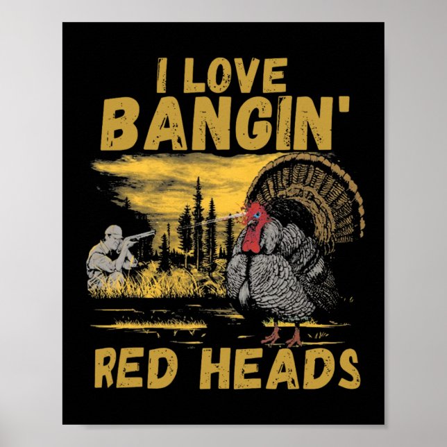 Poster Engraçado Eu Adoro Ngin 'Red Head Hunting Season T (Frente)