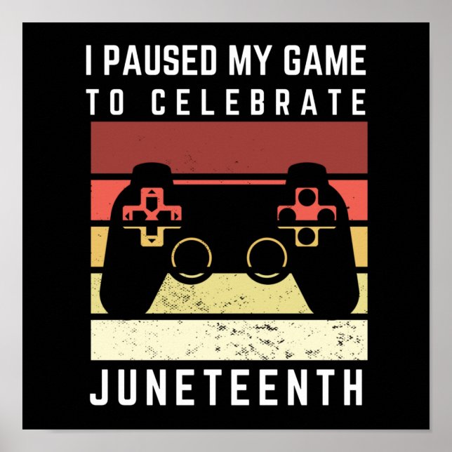 Poster Engraçado Eu Pausar Meu Jogo Para Comemorar O Déci (Frente)