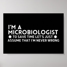 Poster Engraçado eu ser um microbiologista para economiza