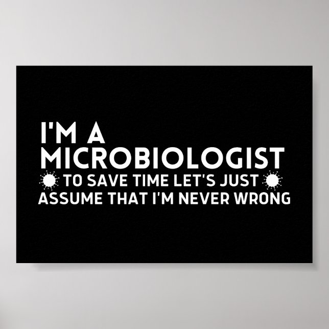 Poster Engraçado eu ser um microbiologista para economiza (Frente)