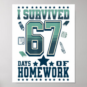 Poster Engraçado Eu Sobrevivi 67 Dias Escola Dura Lição d