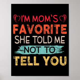 Poster Engraçado Eu Sou o Filho Favorito da Mamãe Nora