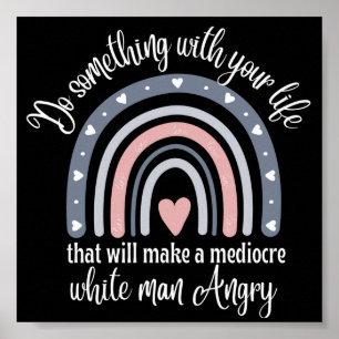 Poster Engraçado Faça algo com sua vida