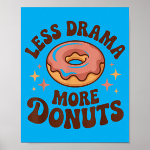 Poster Engraçado Faça Menos Drama Mais Fazeres