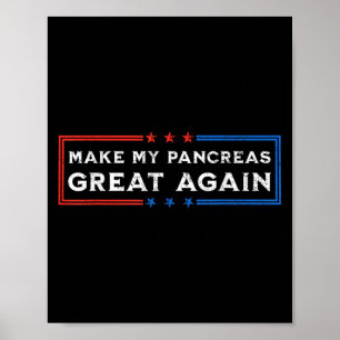 Poster Engraçado Fazer Meu Excelente Pâncreas De Novo Par