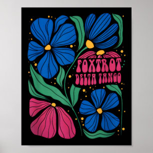 Poster Engraçado Foxtrots Deltas Tangos Flower Boho