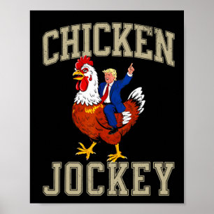 Poster Engraçado Galinha Jockey Trump