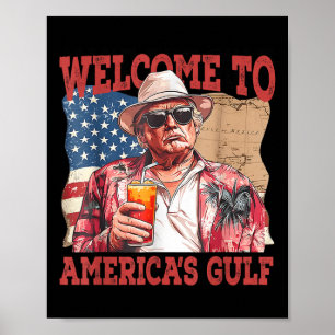 Poster Engraçado Golfo Dos Eua Trump Bem-Vindo Ao Golfo D