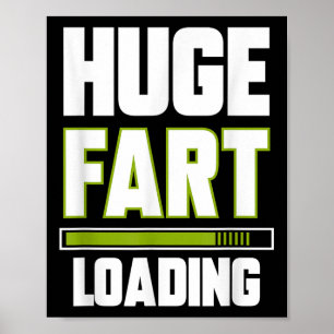 Poster Engraçado Grande Carga Fart Citação de Piadas Fart