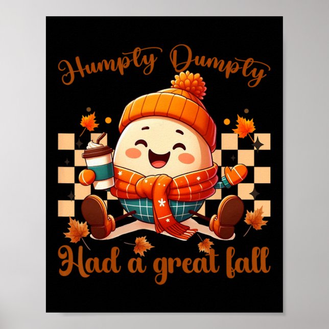 Poster Engraçado, Humpty Dumpty Teve Um Excelente De Home (Frente)