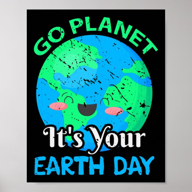 Poster Engraçado Ir Planeta É Seu Dia da Terra (Frente)