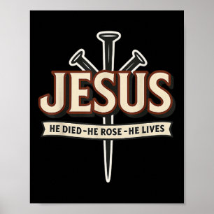 Poster Engraçado Jesus Ele Morreu Ele Ressuscitou Ele Viv