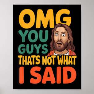 Poster Engraçado Jesus Isso Não Foi O Que Disse Deus Reli