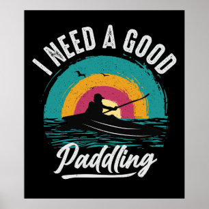 Poster Engraçado Kayak precisa de um bom remo