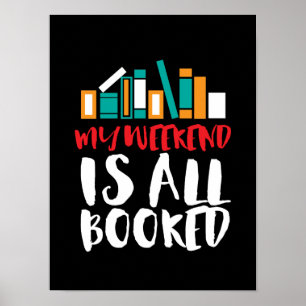Poster Engraçado Ler Bookworm Meu Fim De Semana Está Tu