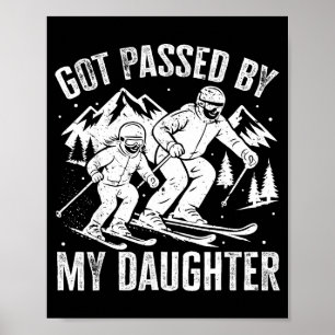 Poster Engraçado Levado Pelo Meu Pai De Esqui Filha De Es