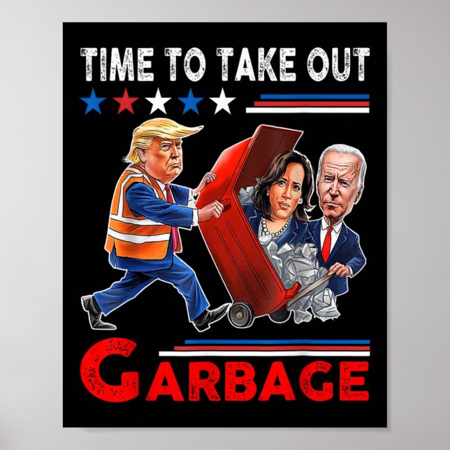 Poster Engraçado Lixo Para Trump 2024 - Hora De Sair (Frente)