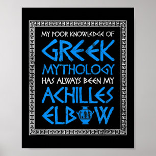 Poster Engraçado Mal Conhecimento Grego Mitologia Aquiles