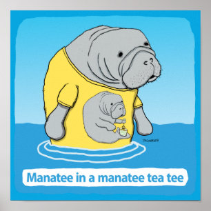Poster Engraçado Manateado em Tea Tee