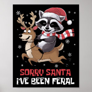 Poster Engraçado Meme de Natal Raccoon Desculpe Papais no