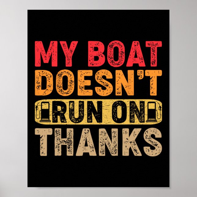 Poster Engraçado Meu Barco Não Funciona Com Obrigado Vela (Frente)
