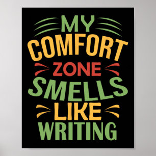 Poster Engraçado Minha Zona de Conforto Cheira a Escrita