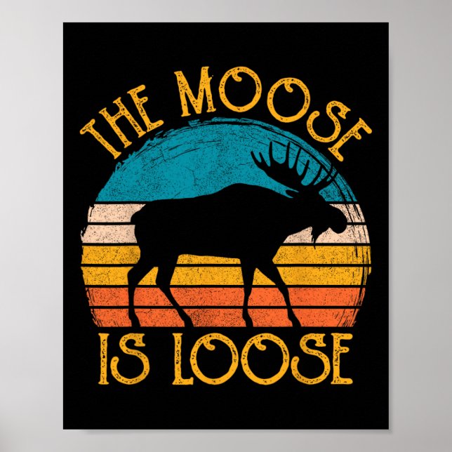 Poster Engraçado Moose É Roupa Animal Perdido (Frente)