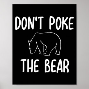 Poster Engraçado Não Gosta do Urso Piada Sarcástica Famíl