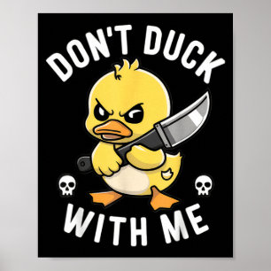Poster Engraçado Não se Esconda Com Piada de Pato de Borr