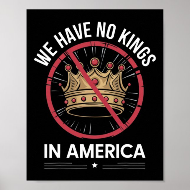 Poster Engraçado Não Termos Reis Nos Eua (Frente)